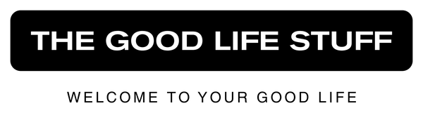 The Good Life Stuff®